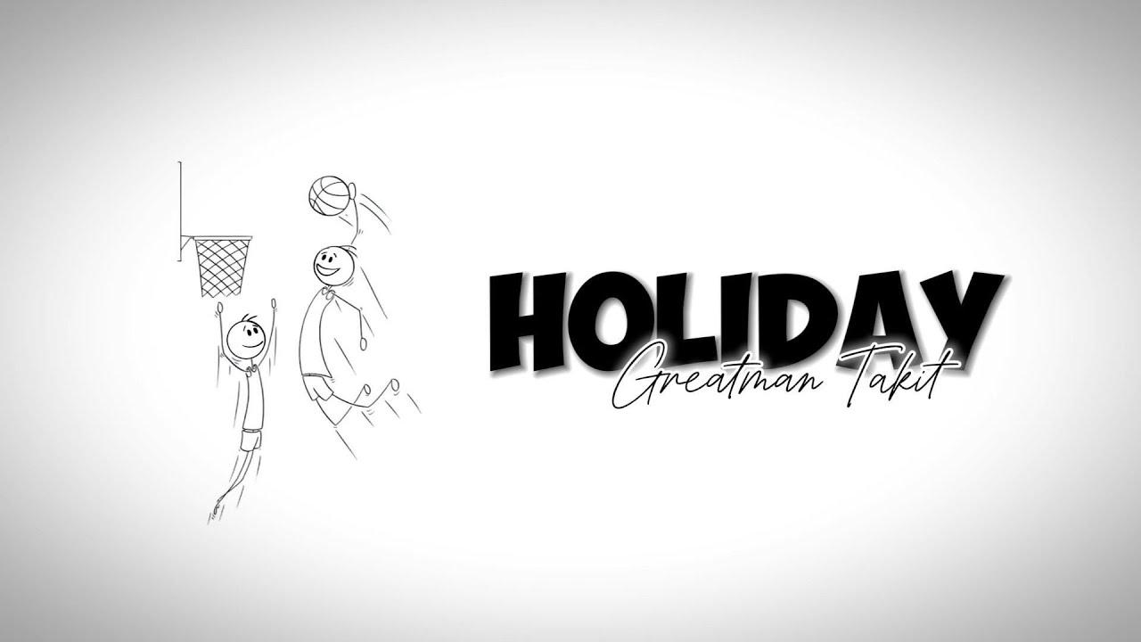 Holiday — video still