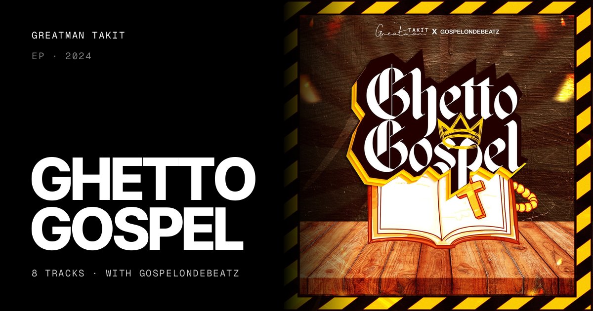Ghetto Gospel — Greatman Takit